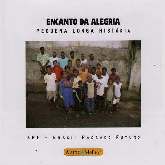 Pequena Longa História by Maracatu Nação Encanto da Alegria