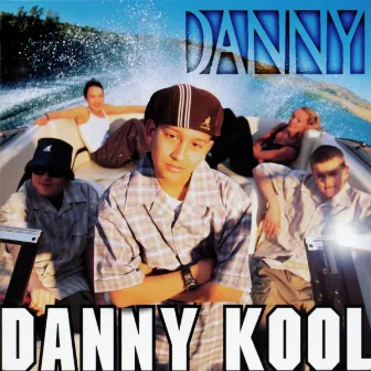 Danny by Danny Kool