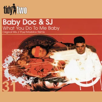 What You Do To Me Baby by Baby Doc