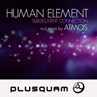 Subsequent Connection by Human Element