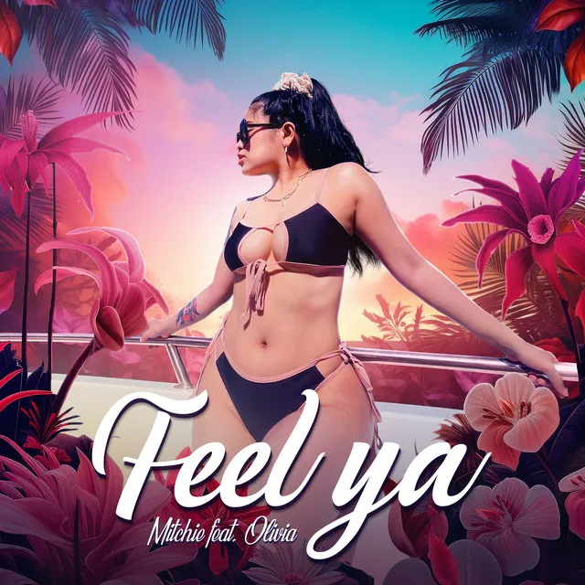 Feel Ya (feat. Olivia)