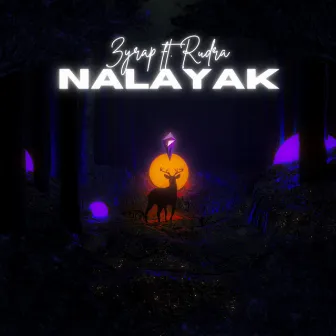 NALAYAK by ZYRAP