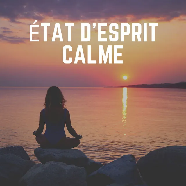 État D'esprit Calme