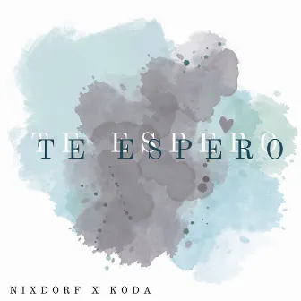 Te Espero by Nixdorf