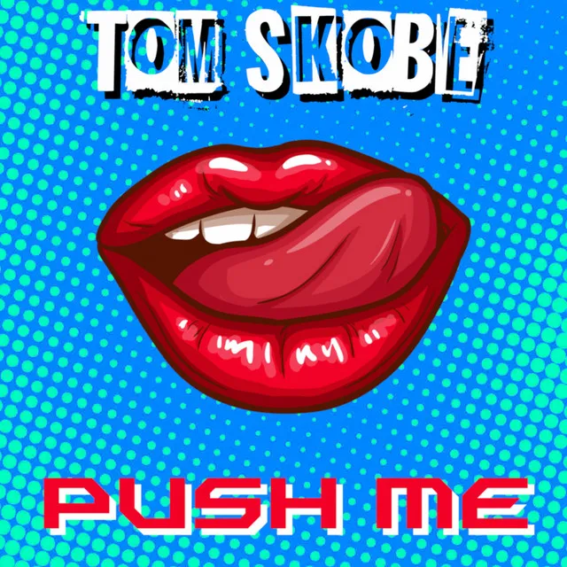 Push Me - Radio Version