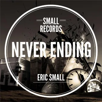 Never Ending by Eric Small