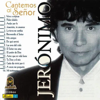 Cantemos al Señor by Jeronimo