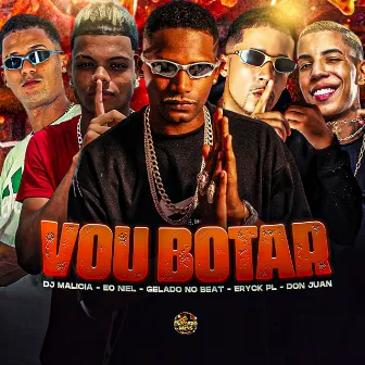 Vou Botar by eryck pl