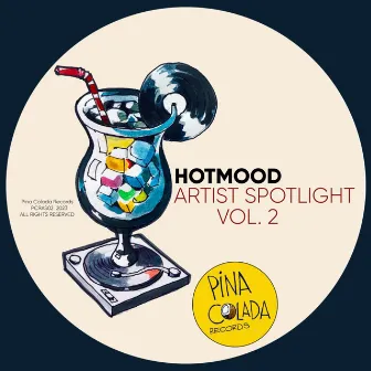 Artist Spotlight Vol. 2 by Hotmood