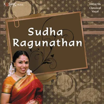 Sudha Raghunathan by G. N. Balasubramaniam