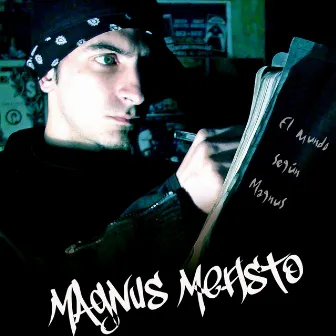 El Mundo Según Magnus by Magnus Mefisto