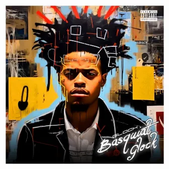 BASQUIAT by Glock