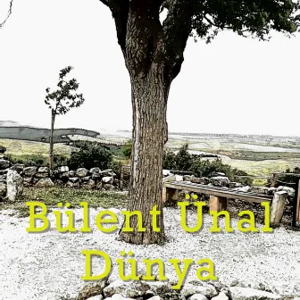 Dünya by Bülent Ünal