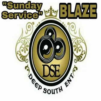 Sunday Service by Blaze