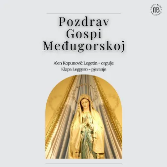 Pozdrav gospi međugorskoj by Alen Kopunović Legetin