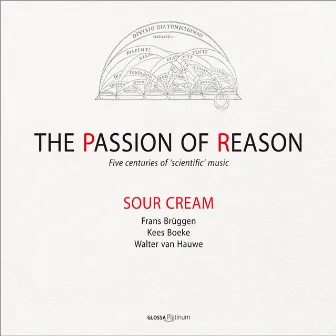 The Passion of Reason by Sour Cream