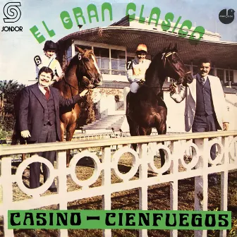 El Gran Clásico by Conjunto Casino de Uruguay