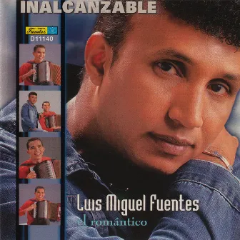 Inalcanzable by Luis Miguel Fuentes