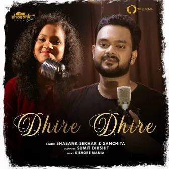 Dhire Dhire by Sanchita