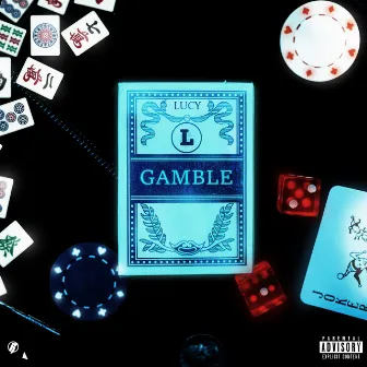 gamble by Lucy