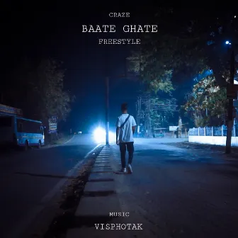 BAATE GHATE (Freestyle) by CRAZE