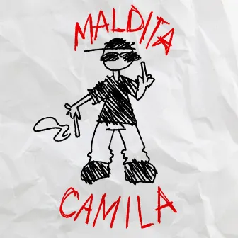 MALDITA CAMILA by cloudboi.