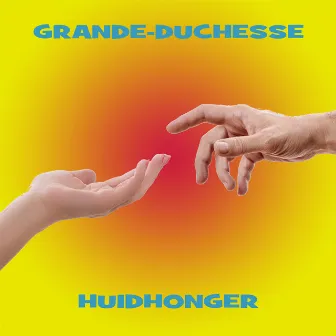 Huidhonger by Grande-Duchesse