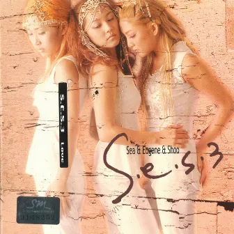 LOVE - The 3rd Album by S.E.S.