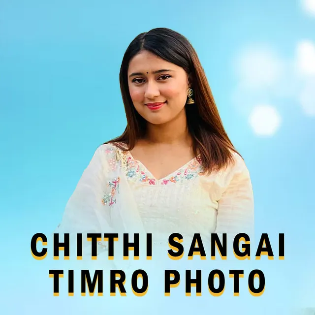 Chitthi Sangai Timro Photo