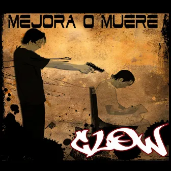 Mejora o Muere by Unknown Artist