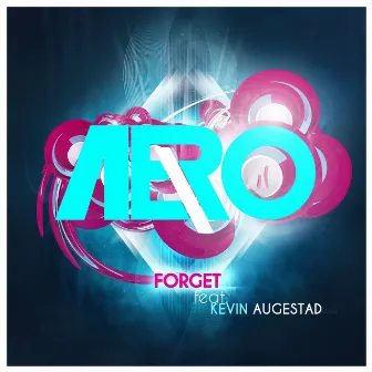 Forget by Aero