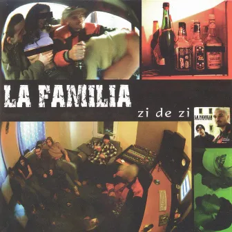 Zi de zi by La Familia