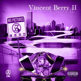 No Pictures by Vincent Berry II