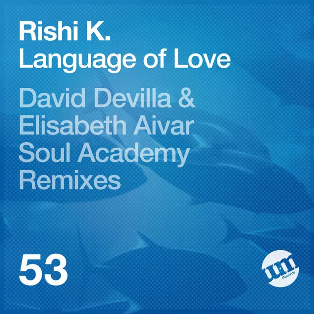 Language Of Love - Soul Academy Remix