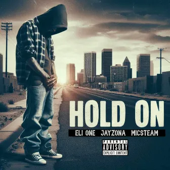 Hold on by Eli One