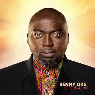 Hope Is Alive! (Live) by Benny Oke