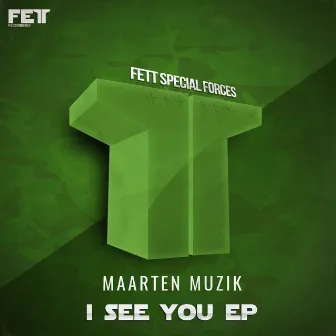 I See You EP by MaarteN Muzik