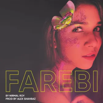 Farebi by Nirmal Roy