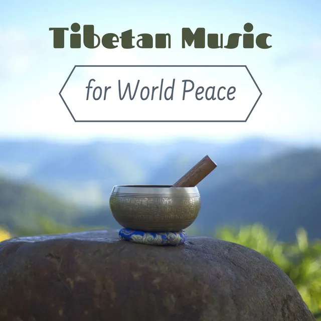 Tibetan Music for World Peace