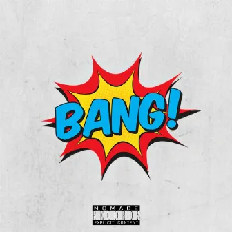 Bang! by AP Mc