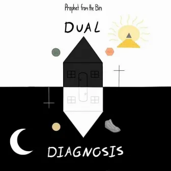 Dual Diagnosis by Prophet from the Bin