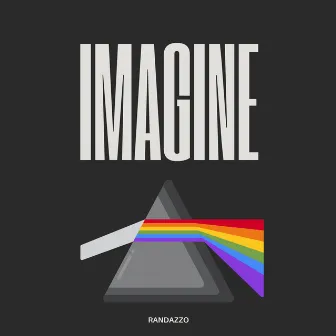 Imagine by Randazzo