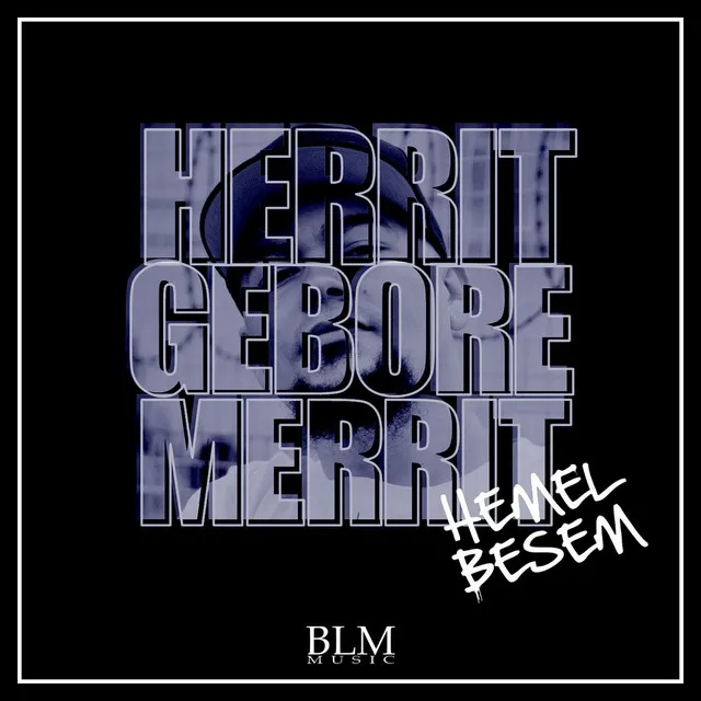 Herrit Gebore Merrit