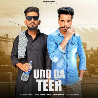 Udd Da Teer by Shinda Adiwal