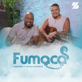 Fumaça by Guga Nandes