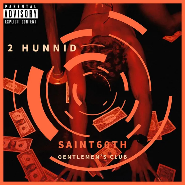 2 Hunnid (Gentlemens Club Mix)