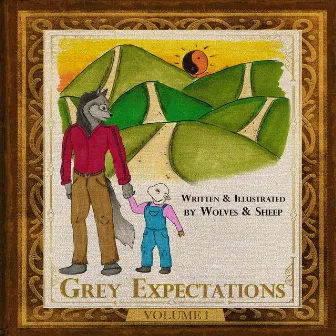 Grey Expectations, Volume 1 by Wolves & Sheep