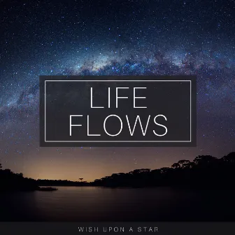 Wish upon a star by Life Flows