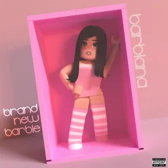 Brand New Barbie by Unknown Artist