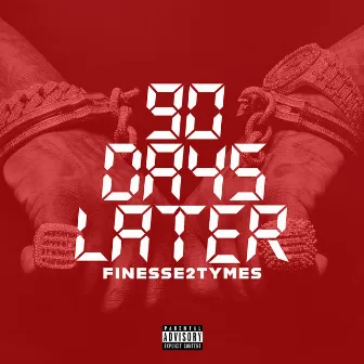 90 Days Later by Finesse2tymes